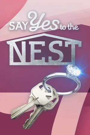Say Yes to the Nest poster