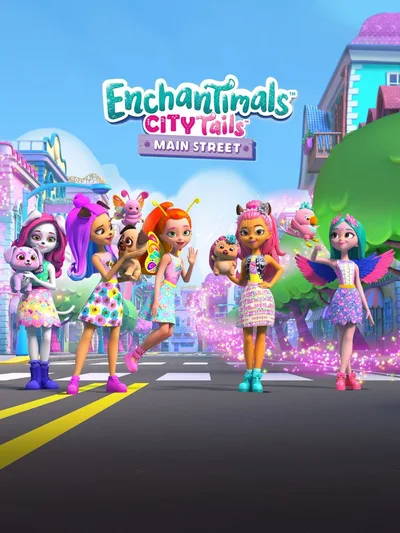 Enchantimals City Tails Main Street poster