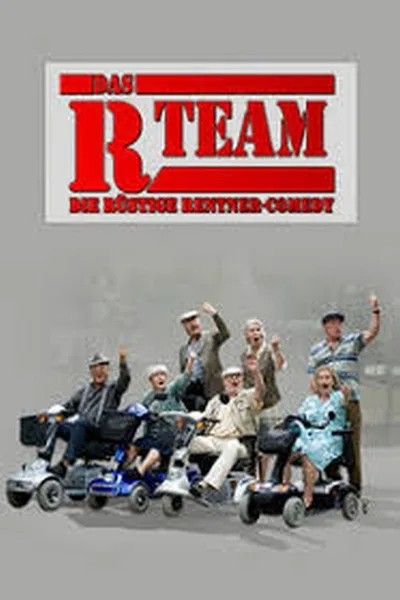 Das R-Team - Die rüstige Rentner-Comedy poster
