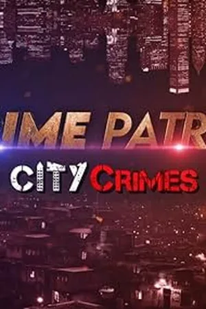 Crime Patrol - City Crimes poster