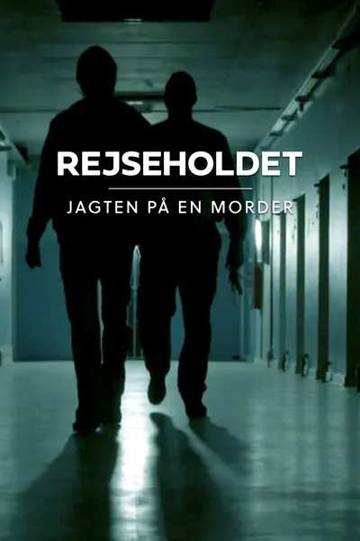 Rejseholdet: Jagten på en morder poster