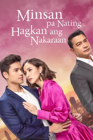 Minsan Pa Nating Hagkan Ang Nakaraan poster