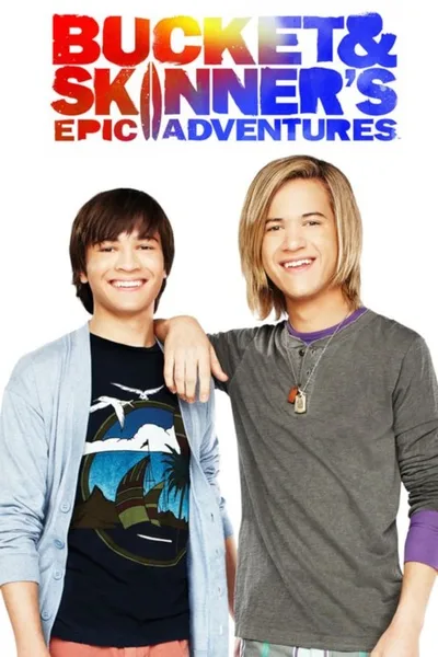 Bucket and Skinner's Epic Adventures poster