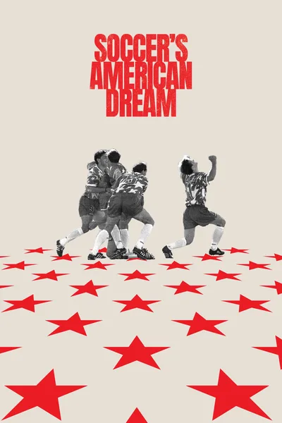 Soccer's American Dream poster