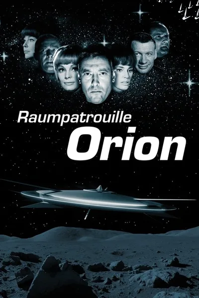 Raumpatrouille - Die phantastischen Abenteuer des Raumschiffes Orion poster