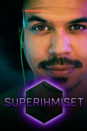Superihmiset - piilotettua kykyä etsimässä poster