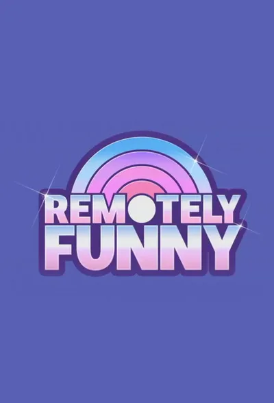 Remotely Funny poster