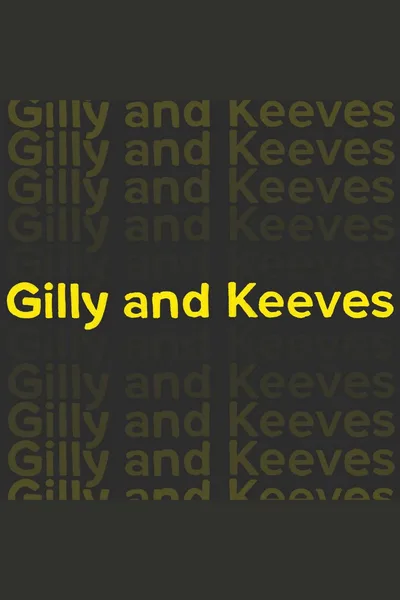 Gilly and Keeves poster
