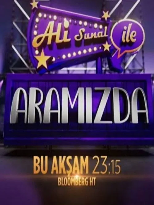 Ali Sunal ile Aramizda poster