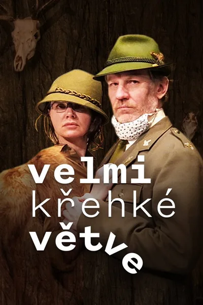 Velmi krehké vetve poster
