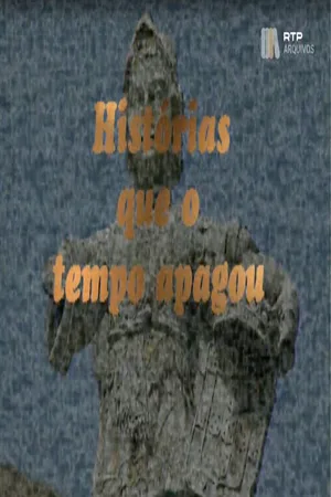 Histórias Que o Tempo Apagou poster