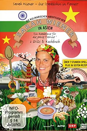 Die kulinarischen Abenteuer der Sarah Wiener in Asien poster