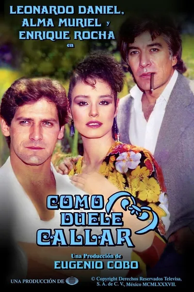 Como duele callar poster