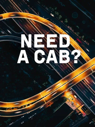 Need a Cab? poster