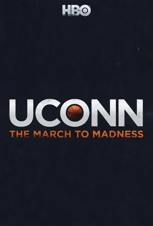 UConn: The March to Madness poster