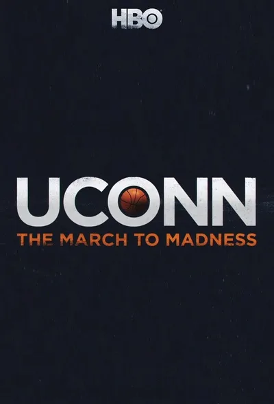 UConn: The March to Madness poster