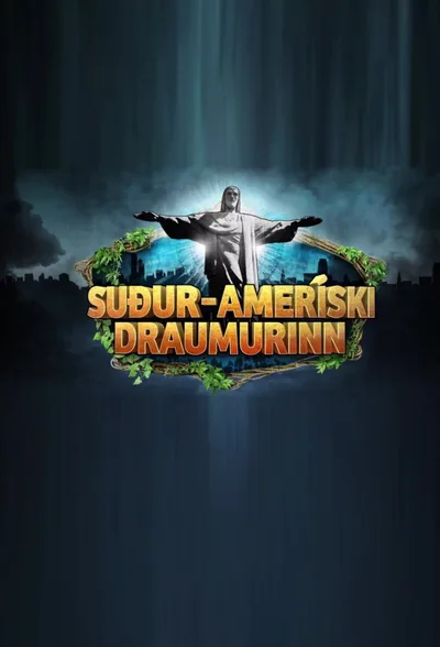 Suður ameríski draumurinn poster