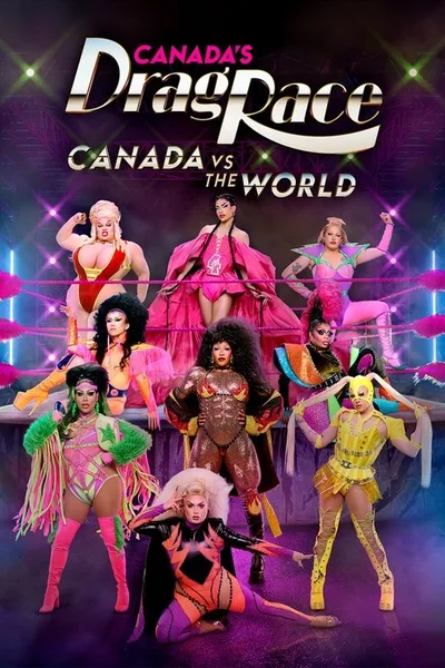 Canada's Drag Race: Canada vs the World poster
