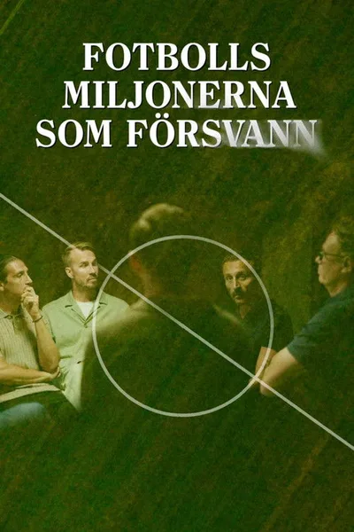 Fotbollsmiljonerna som försvann poster