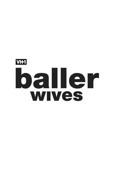 Baller Wives poster
