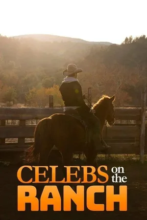 Celebs on the Ranch poster