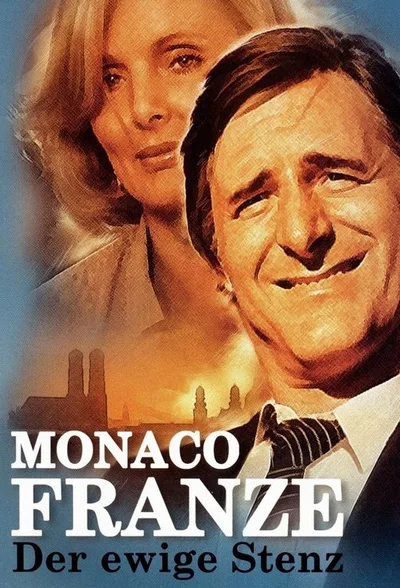 Monaco Franze - Der ewige Stenz poster