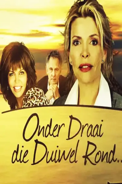 Onder Draai die Duiwel Rond ... poster