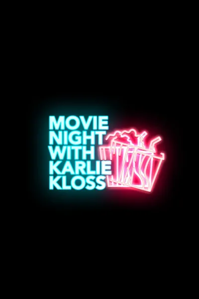 Movie Night With Karlie Kloss poster