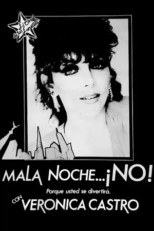 Mala noche... no! poster