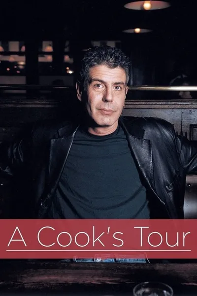 Anthony Bourdain's a Cook's Tour poster