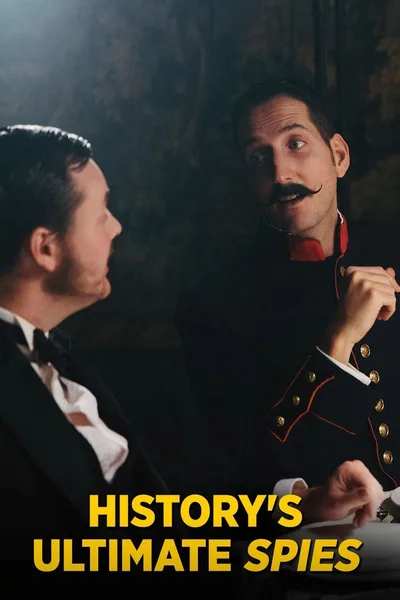 History's Ultimate Spies poster