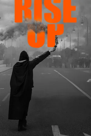 Rise Up: Protests that Changed the World poster