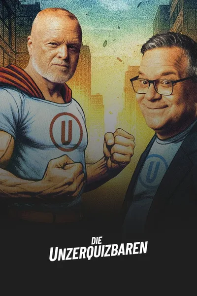 Die Unzerquizbaren poster