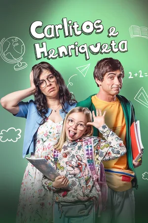 Carlitos e Henriqueta poster