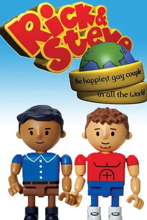 Rick & Steve the Happiest Gay Couple in All the World poster