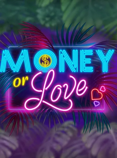 Money or Love - Fogadj a szerelemre! poster