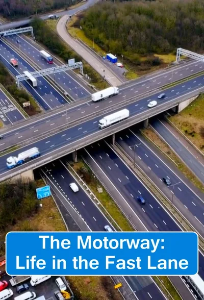 The Motorway: Life in the Fast Lane poster