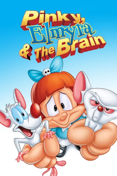 Pinky, Elmyra & the Brain poster