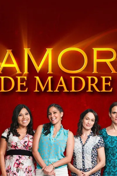 Amor de madre poster