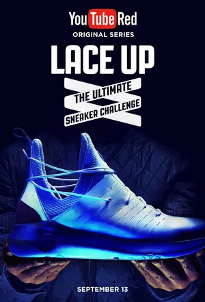 Lace Up: The Ultimate Sneaker Challenge poster