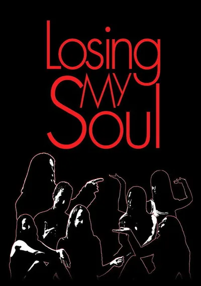 Losing My Soul poster